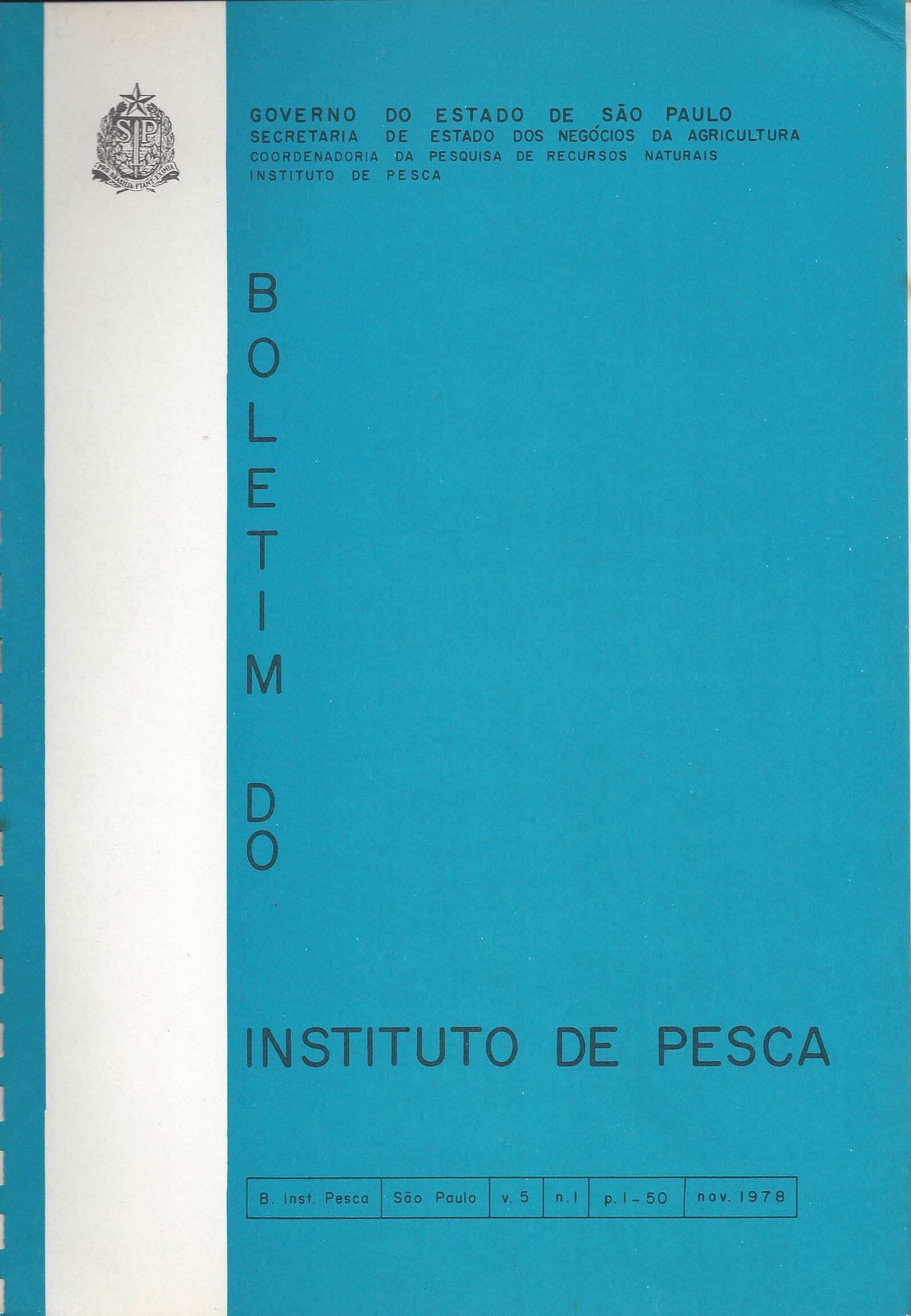 					View Vol. 5 No. 5(1-2) (1978): BOLETIM DO INSTITUTO DE PESCA
				