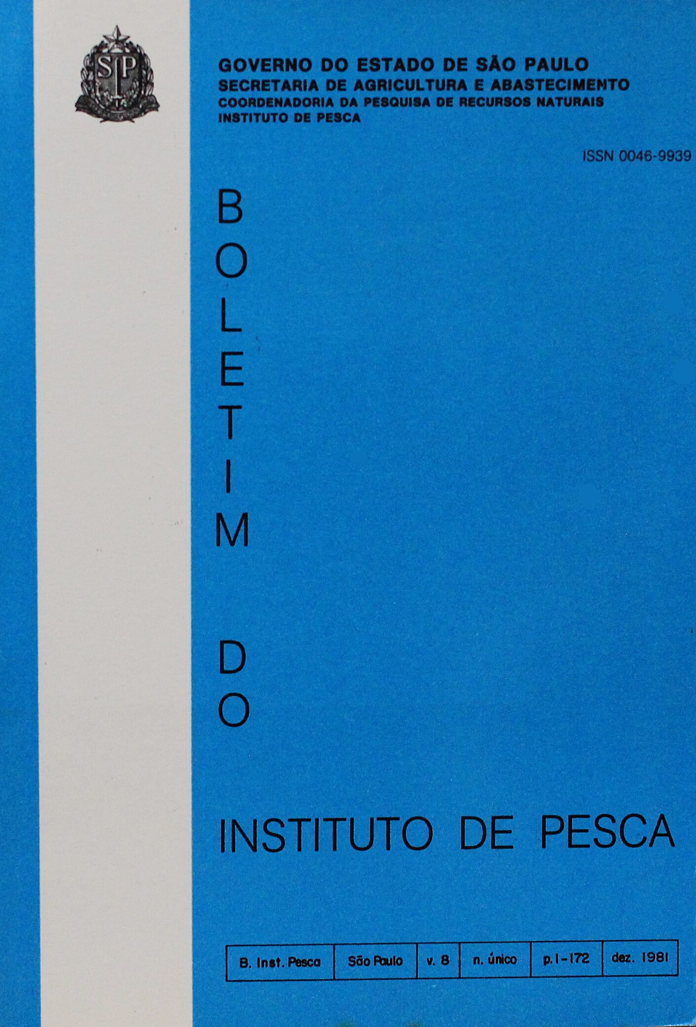 					View Vol. 8 No. Ãºnico (1981): BOLETIM DO INSTITUTO DE PESCA
				