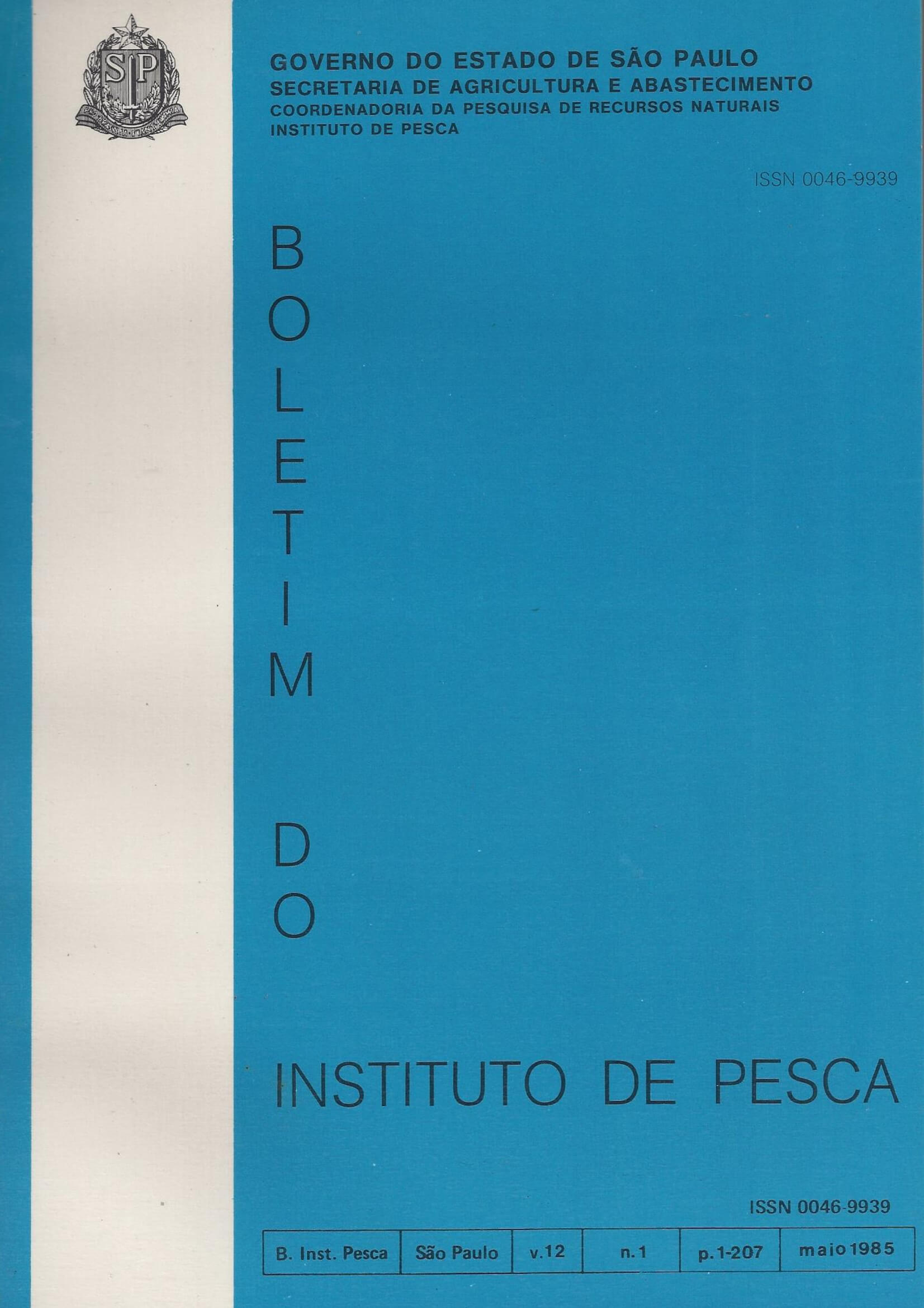 					View Vol. 12 No. 1 (1985): BOLETIM DO INSTITUTO DE PESCA
				