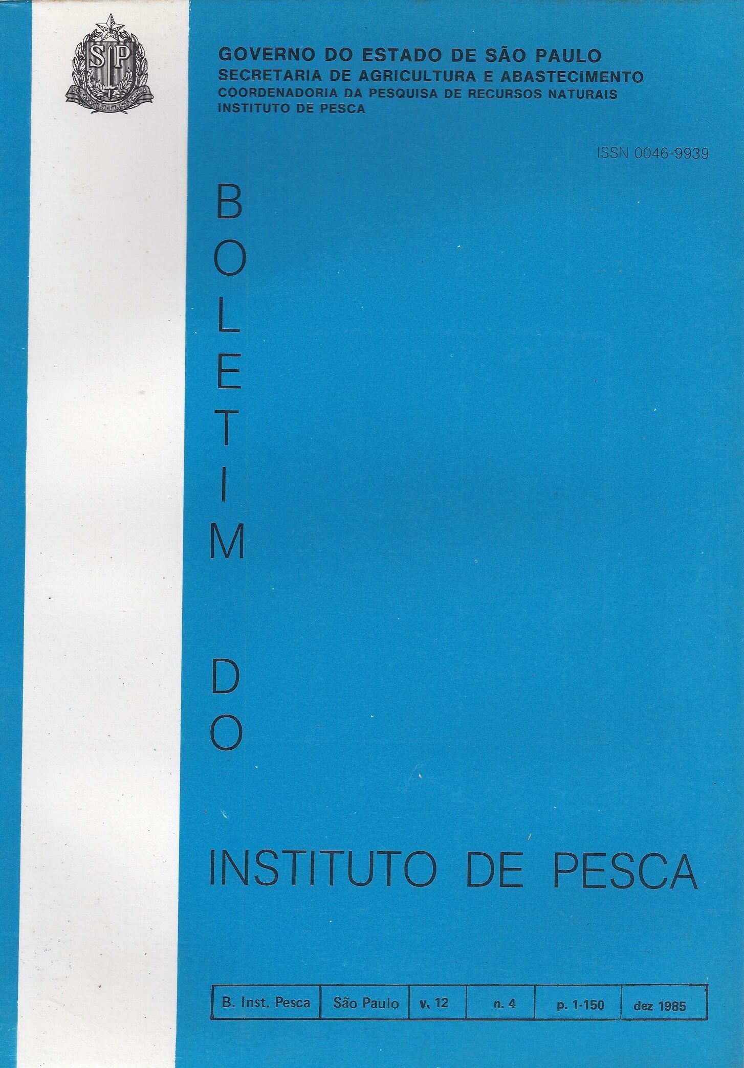 					View Vol. 12 No. 4 (1985): BOLETIM DO INSTITUTO DE PESCA
				