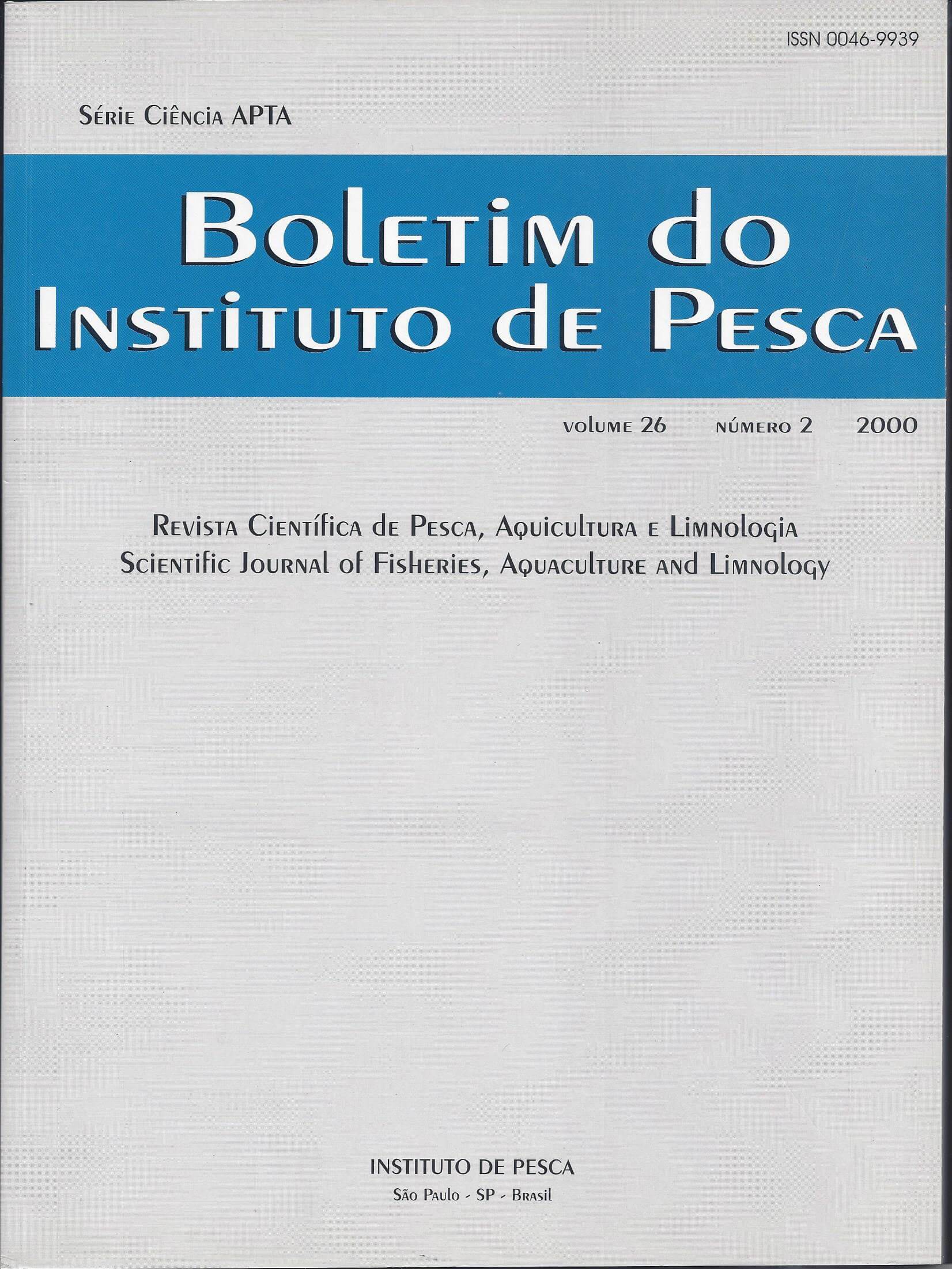 					Visualizar v. 26 n. 2 (2000): BOLETIM DO INSTITUTO DE PESCA
				