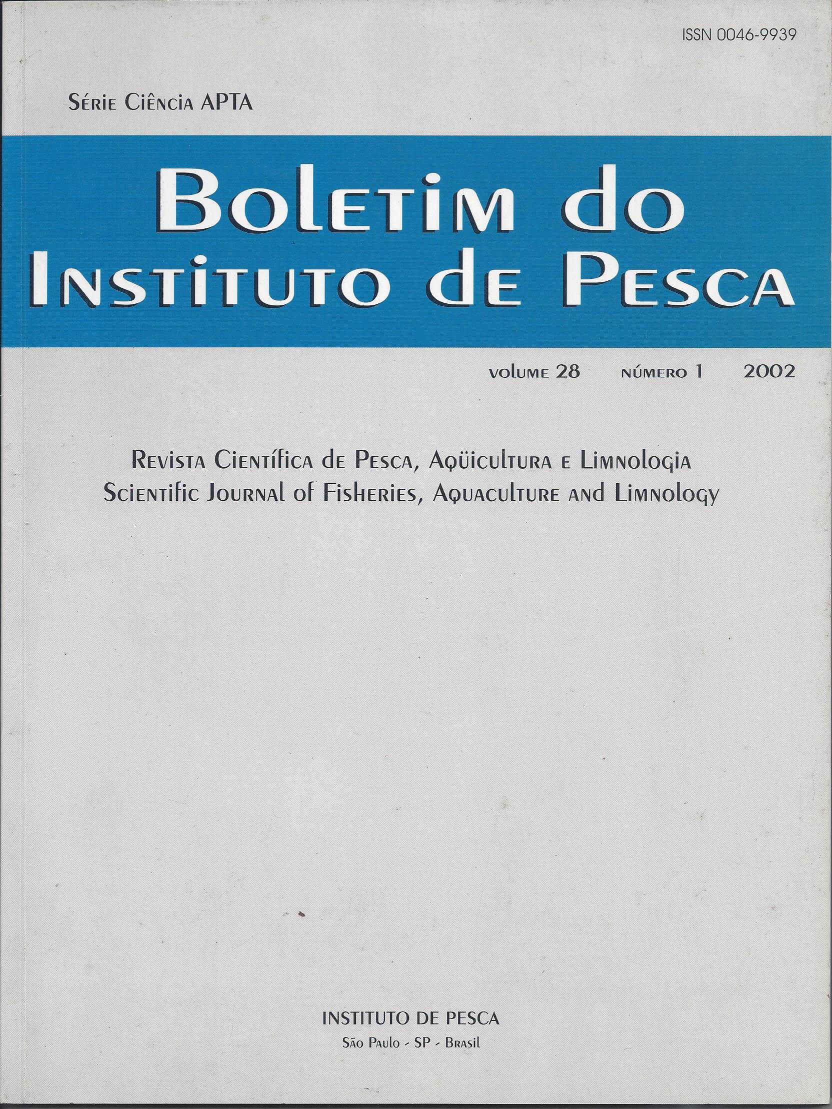 					Visualizar v. 28 n. 1 (2002): BOLETIM DO INSTITUTO DE PESCA
				