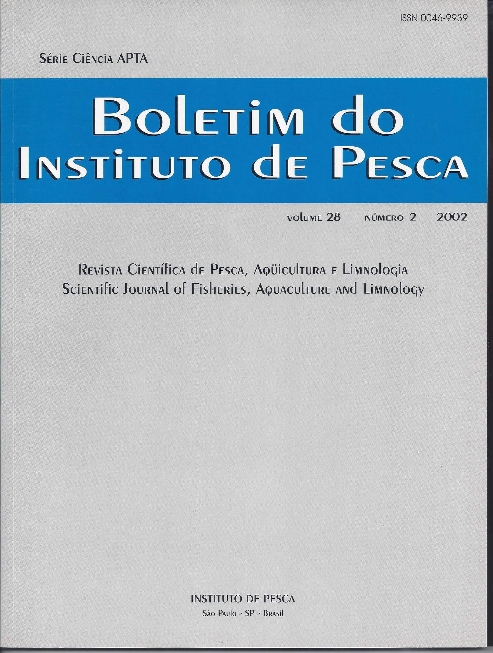 					View Vol. 28 No. 2 (2002): BOLETIM DO INSTITUTO DE PESCA
				