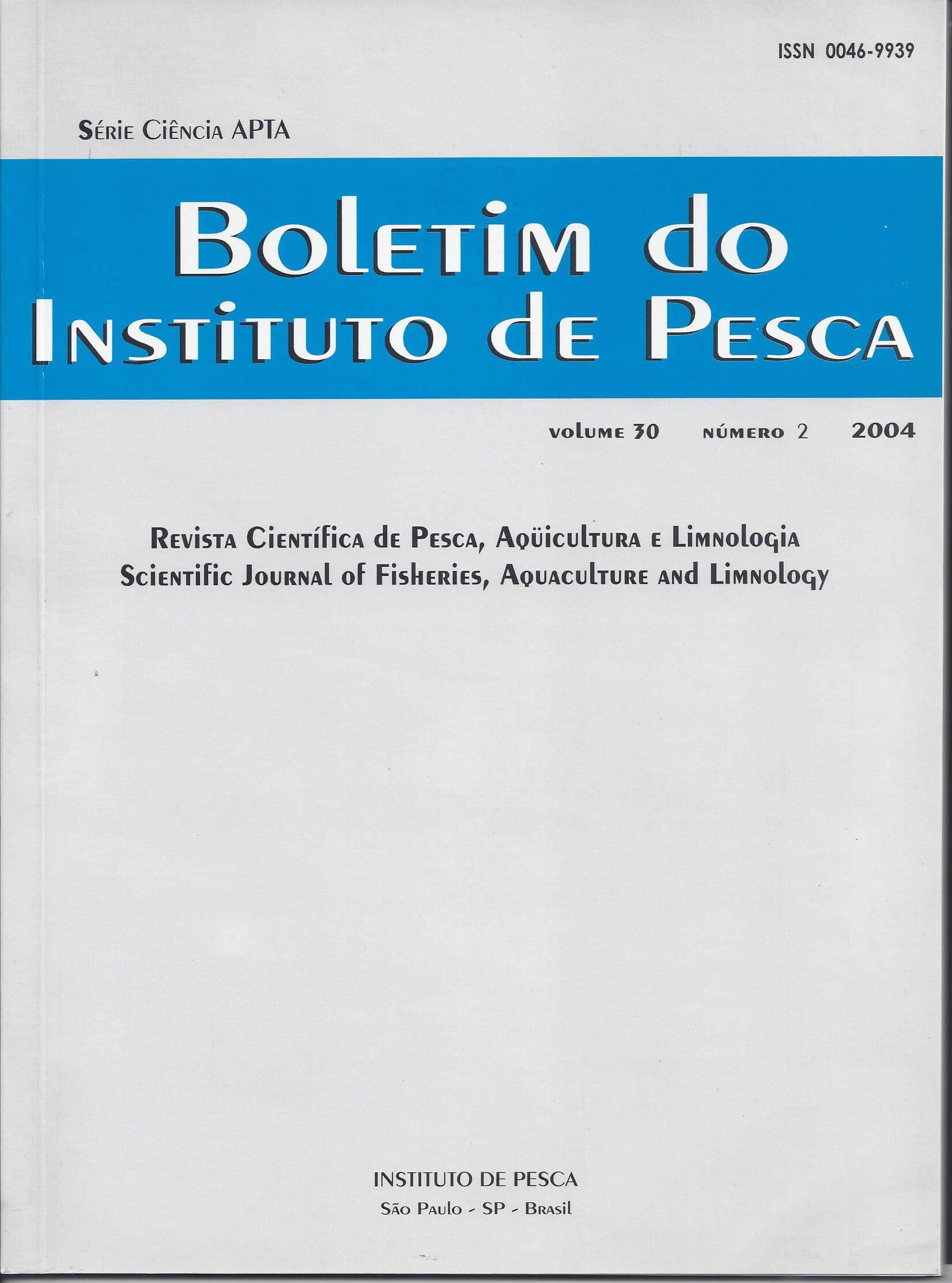 					View Vol. 30 No. 2 (2004): BOLETIM DO INSTITUTO DE PESCA
				