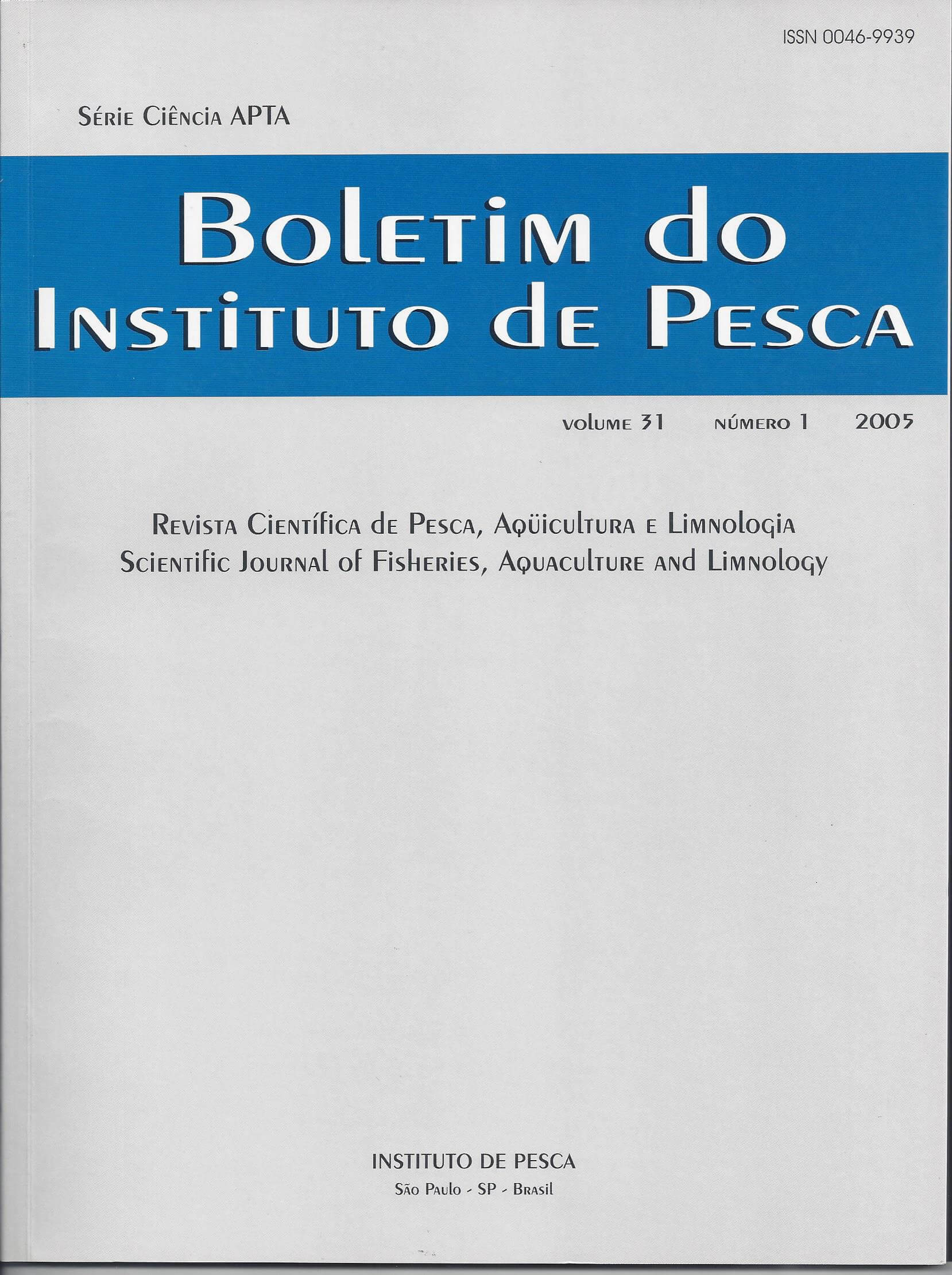 					View Vol. 31 No. 1 (2005): BOLETIM DO INSTITUTO DE PESCA
				