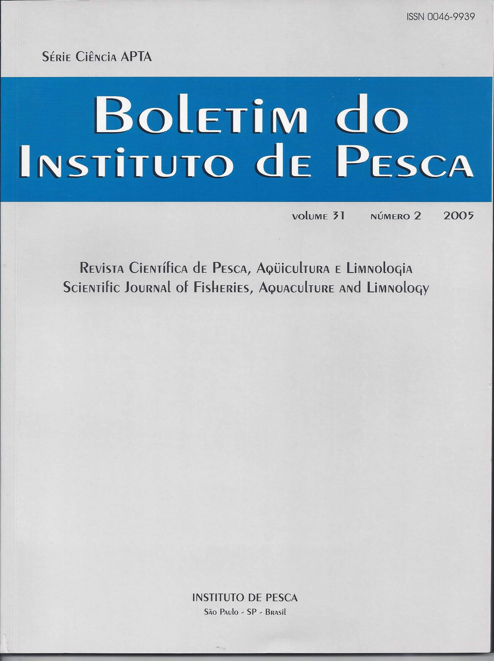 					Visualizar v. 31 n. 2 (2005): BOLETIM DO INSTITUTO DE PESCA
				