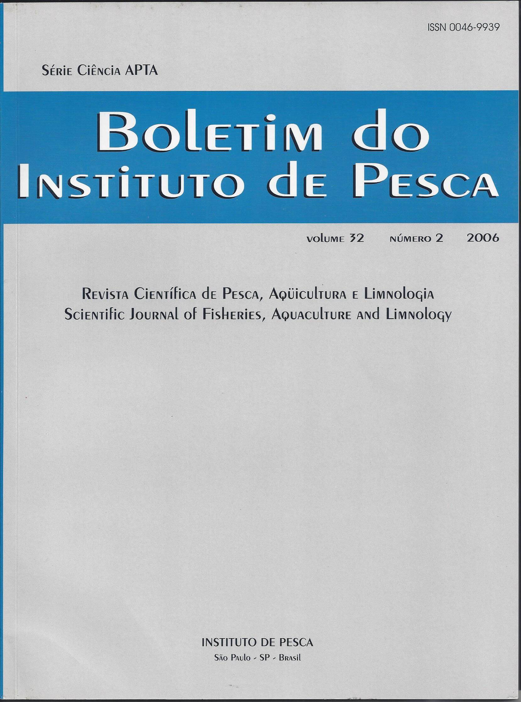					View Vol. 32 No. 2 (2006): BOLETIM DO INSTITUTO DE PESCA
				