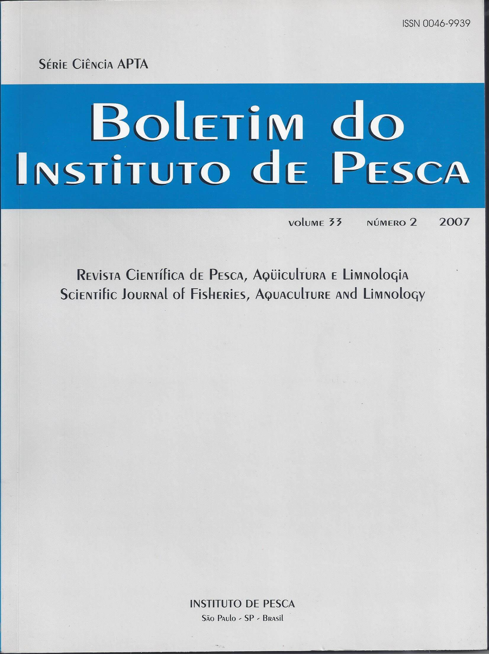 					View Vol. 33 No. 2 (2007): BOLETIM DO INSTITUTO DE PESCA
				