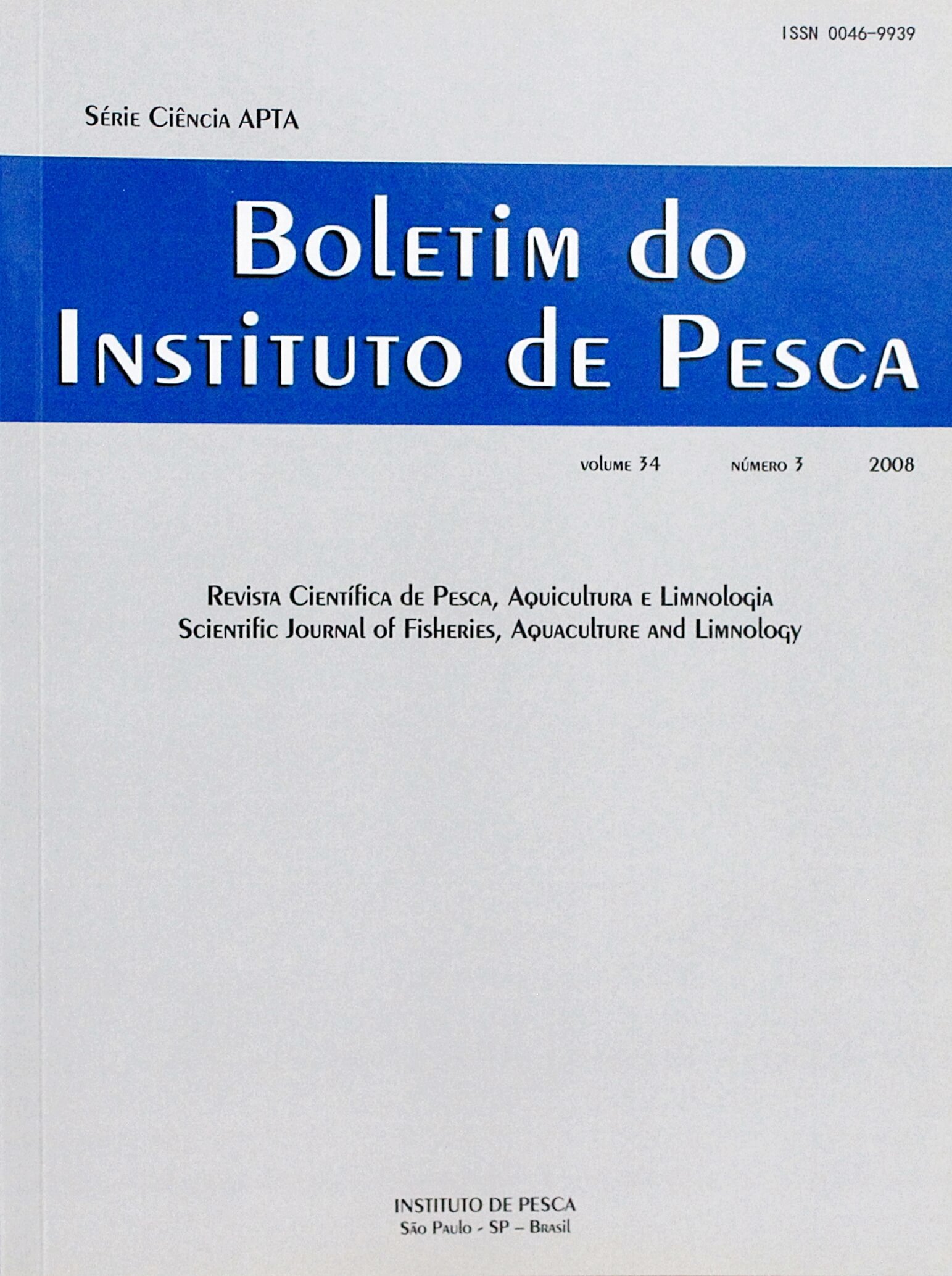 					Visualizar v. 34 n. 3 (2008): BOLETIM DO INSTITUTO DE PESCA
				