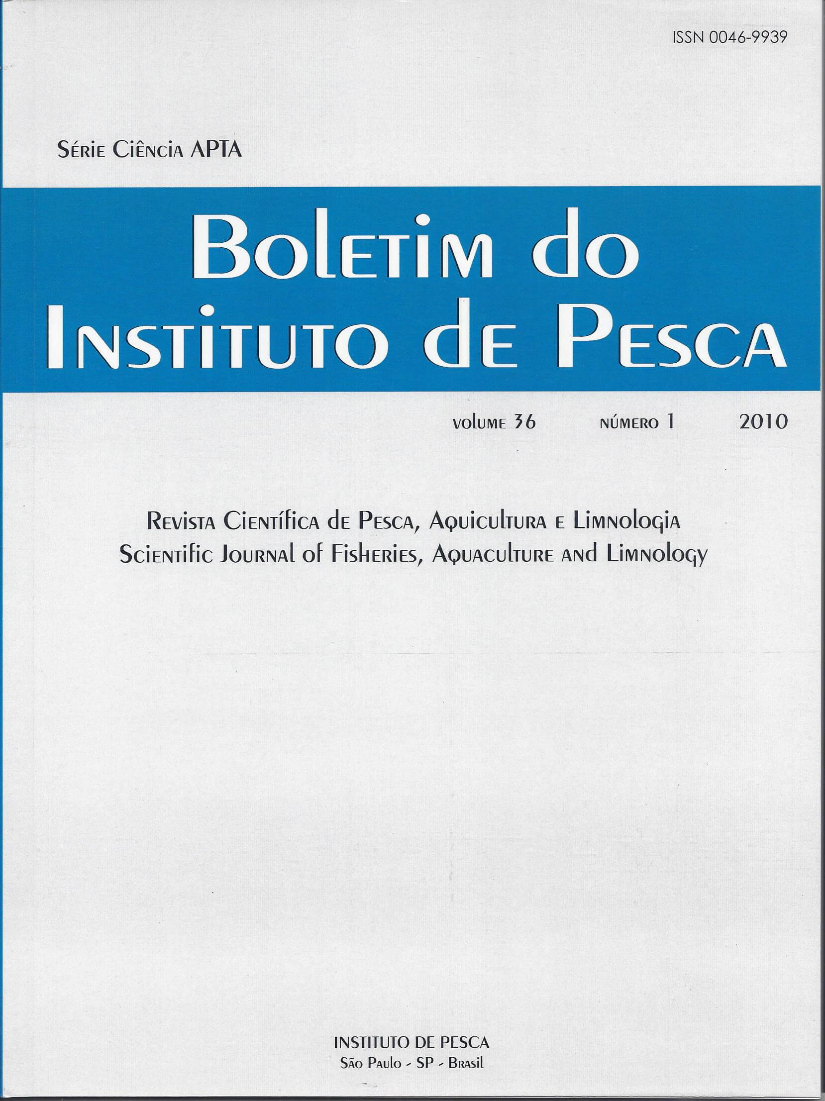 					View Vol. 36 No. 1 (2010): BOLETIM DO INSTITUTO DE PESCA
				